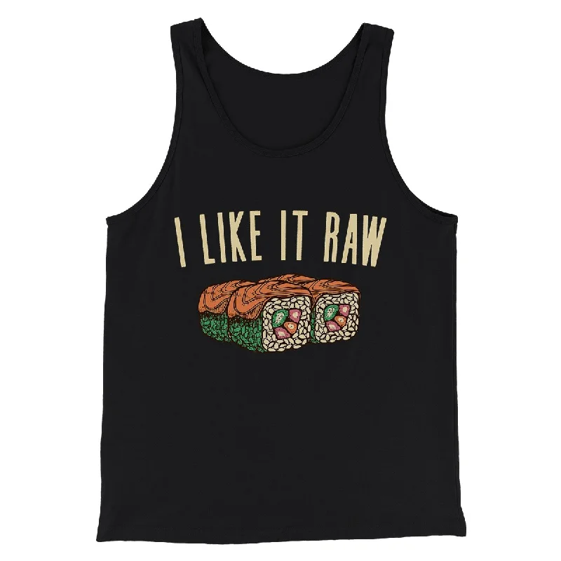 Men’s short-sleeve idyll tops-I Like It Raw Men/Unisex Tank Top