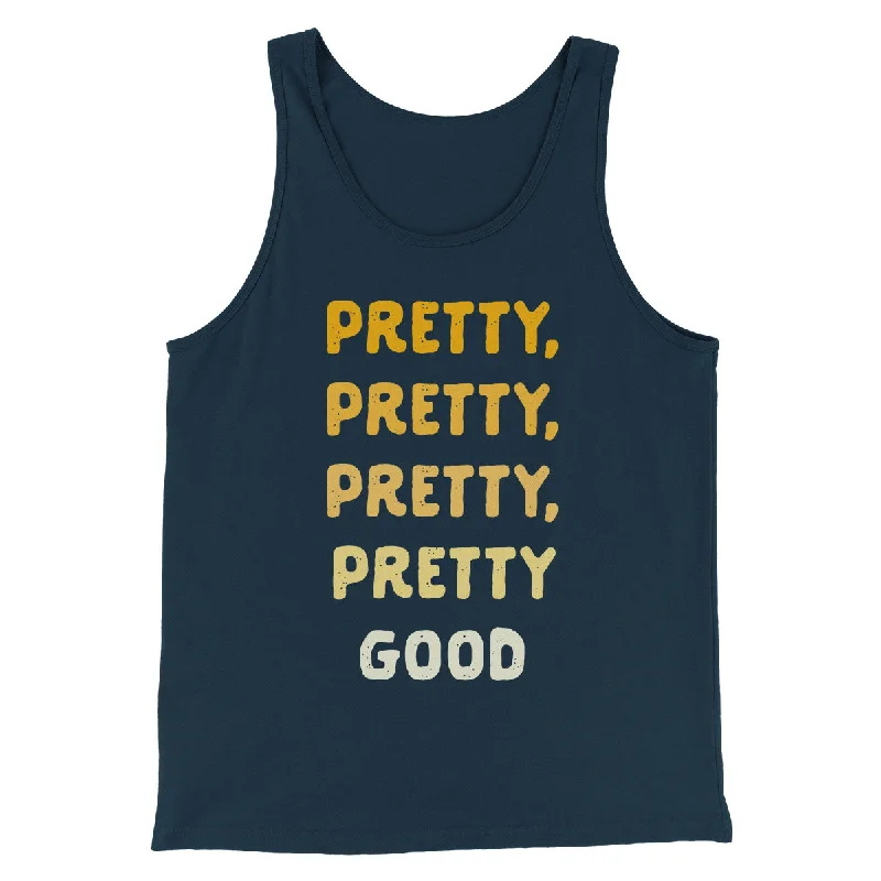 Men’s short-sleeve beryl polos-Pretty, Pretty, Pretty Good Men/Unisex Tank Top