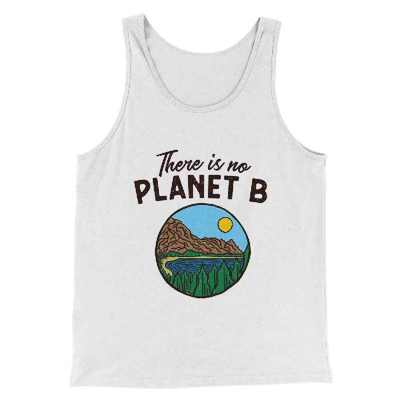 Men’s short-sleeve ivor tees-There is no Planet B Men/Unisex Tank Top