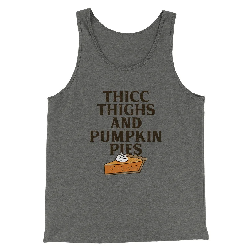 Men’s short-sleeve basalt tees-Thicc Thighs And Pumpkin Pies Funny Thanksgiving Men/Unisex Tank Top